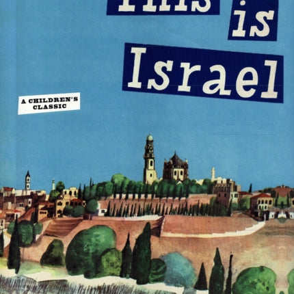 This is Israel: A Children's Classic