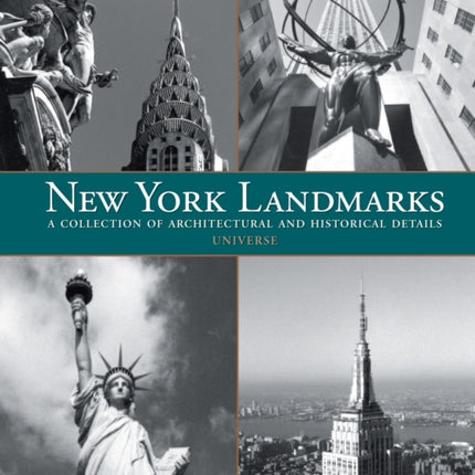 New York Landmarks: A Collection of Architectural and Historical Details