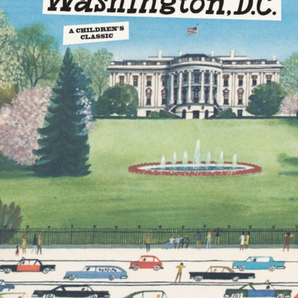 This is Washington, D.C.: A Children's Classic