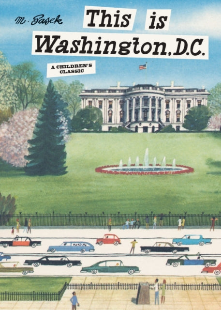 This is Washington, D.C.: A Children's Classic