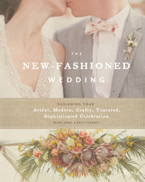 The NewFashioned Wedding Designing Your Artful
