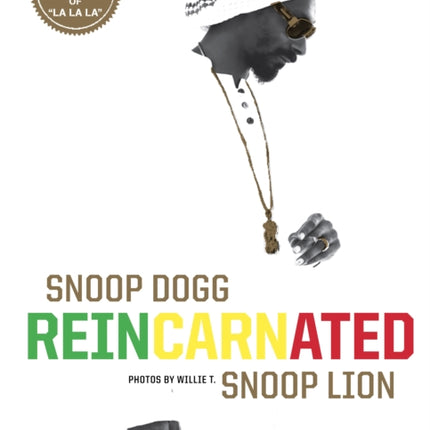 Snoop Dogg: Reincarnated