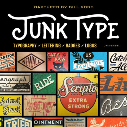 Junk Type: Typography - Lettering - Badges - Logos