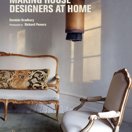 Making House: Designers at Home