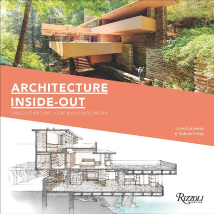 Architecture Inside-Out: Understanding How Buildings Work