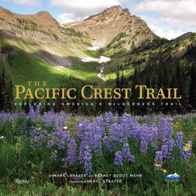 Pacific Crest Trail, The : Hiking America's Wilderness Trail