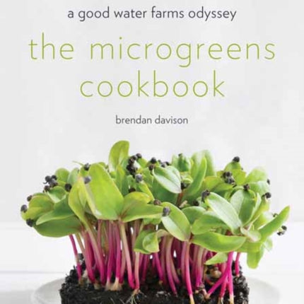 The Microgreens Cookbook