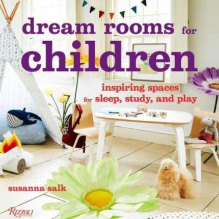 Dream Rooms for Children: Inspiring Spaces for Sleep, Study, and Play