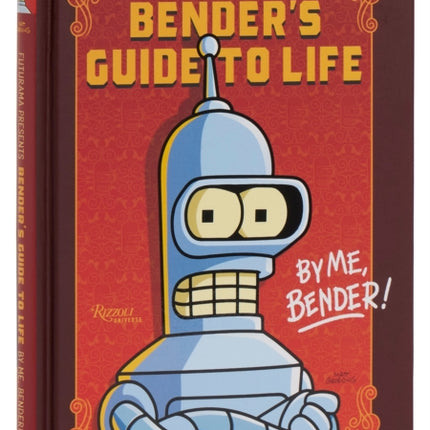 Futurama Presents Benders Guide to Life