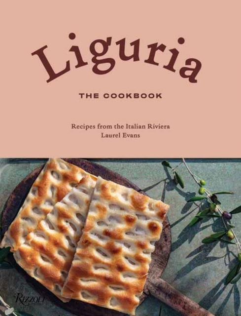 Liguria The Cookbook