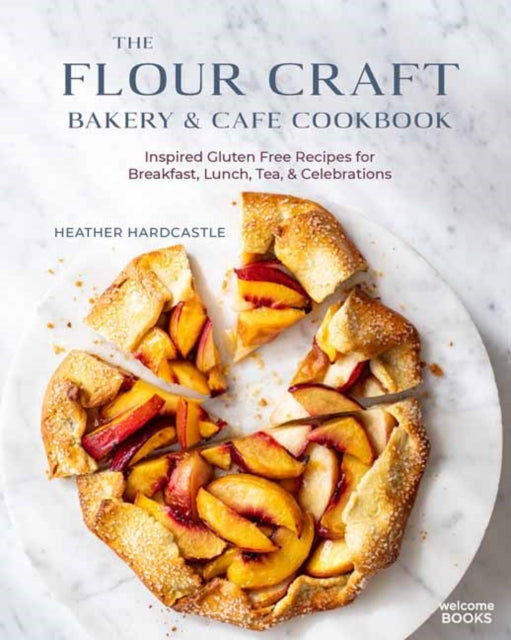 The Flour Craft Bakery  Cafe Cookbook