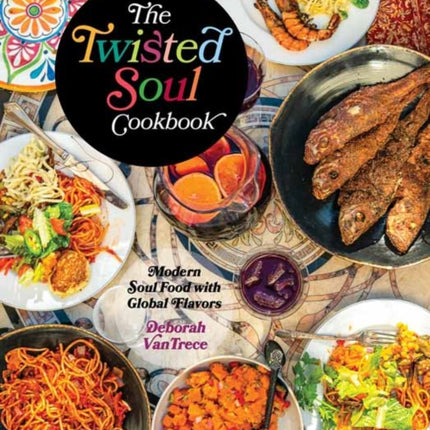 The Twisted Soul Cookbook
