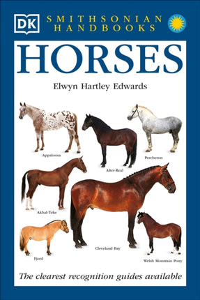 Horses: The Clearest Recognition Guide Available