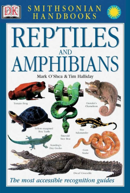 Reptiles and Amphibians by Mark OShea