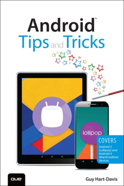 Android Tips and Tricks: Covers Android 5 and Android 6 devices