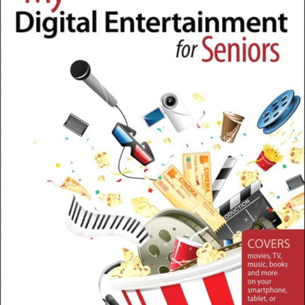 My Digital Entertainment for Seniors Covers movies TV music books and more on your smartphone tablet or computer