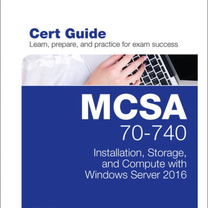 MCSA 70740 Cert Guide