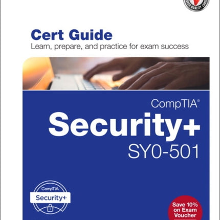 CompTIA Security SY0501 Cert Guide