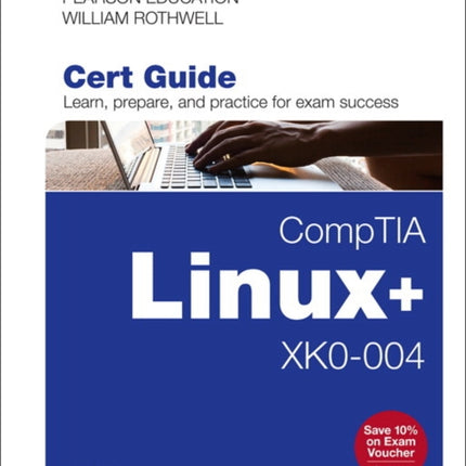 CompTIA Linux XK0004 Cert Guide