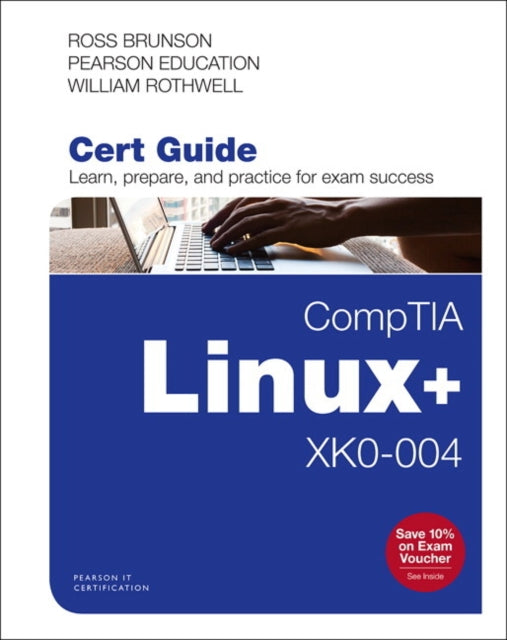 CompTIA Linux XK0004 Cert Guide