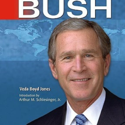 George W Bush Major World Leaders