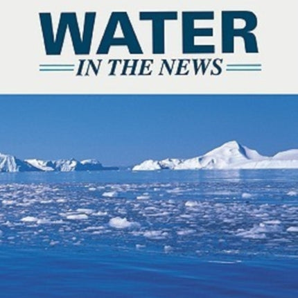 Water in the News Science in the News