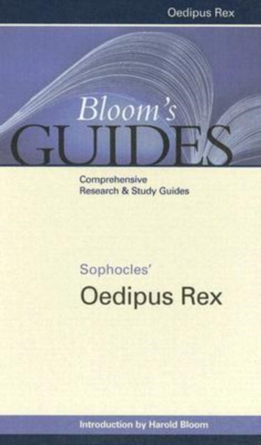 Oedipus Rex Blooms Guides