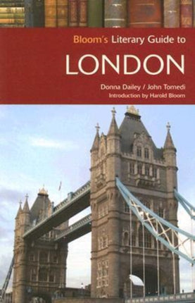 Blooms Literary Guide to London Blooms Literary