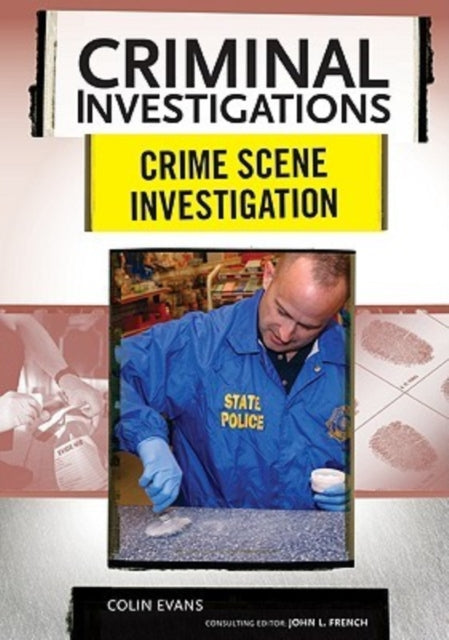 Crime Scene Investigation Criminal Investigations