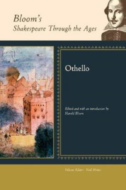 Othello Blooms Shakespeare Through the Ages