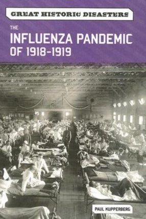 The Influenza Pandemic of 19181919