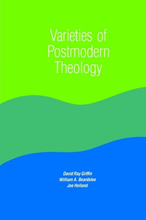 Varieties of Postmodern Theology Suny Series in