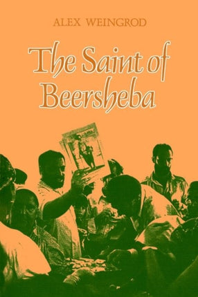 The Saint of Beersheba Suny Series in Israeli