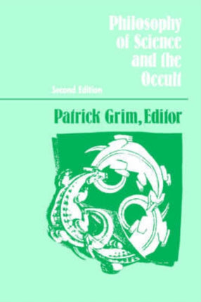 Philosophy of Science and the Occult Suny Series