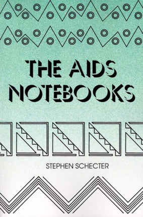 AIDS Notebooks The SUNY series in the Philosophy