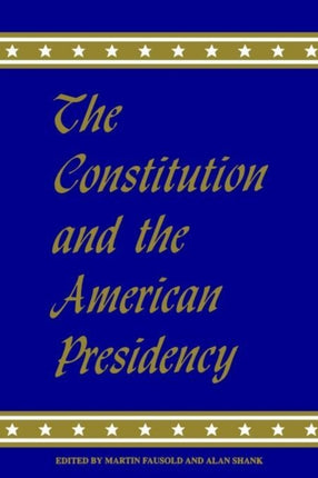 Constitution and the American Presidency The SUNY
