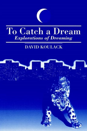 To Catch A Dream Selected Studies in