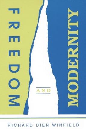 Freedom and Modernity S U N Y Series in