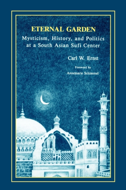 Eternal Garden Mysticism History and Politics at