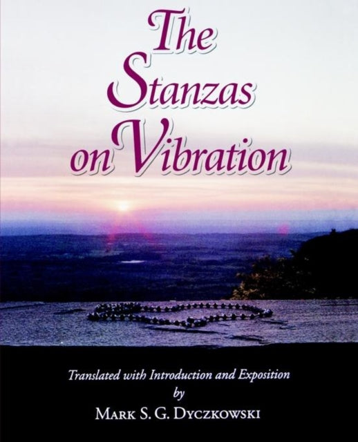 The Stanzas on Vibration The SpandaKarika with