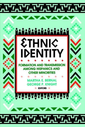 Ethnic Identity Formation and Transmission Among