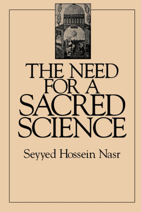 The Need for a Sacred Science S U N Y Series in