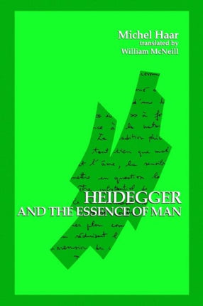 Heidegger and the Essence of Man Suny Series in