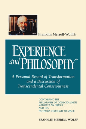 Franklin MerrellWolffs Experience and Philosophy