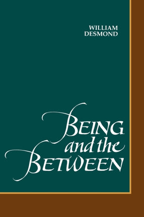 Being and the Between S U N Y Series in