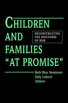 Children and Families at Promise Deconstructing