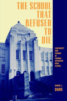 The School That Refused to Die Continuity and
