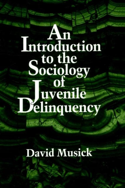 An Introduction to the Sociology of Juvenile