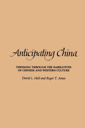 Anticipating China Thinking Through the