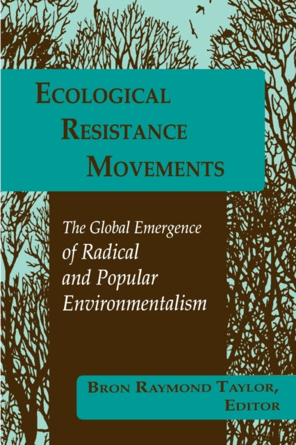 Ecological Resistance Movements The Global